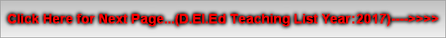 Click Here for Next Page...(D.El.Ed Teaching List Year:2017)---->>>>